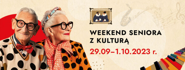 Baner wydarzenia Weekend seniora z Kulturą na Zamku Lubelskim