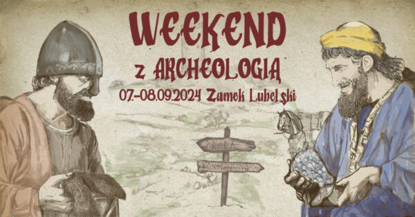 Baner wydarzenia Weekend z archeologią