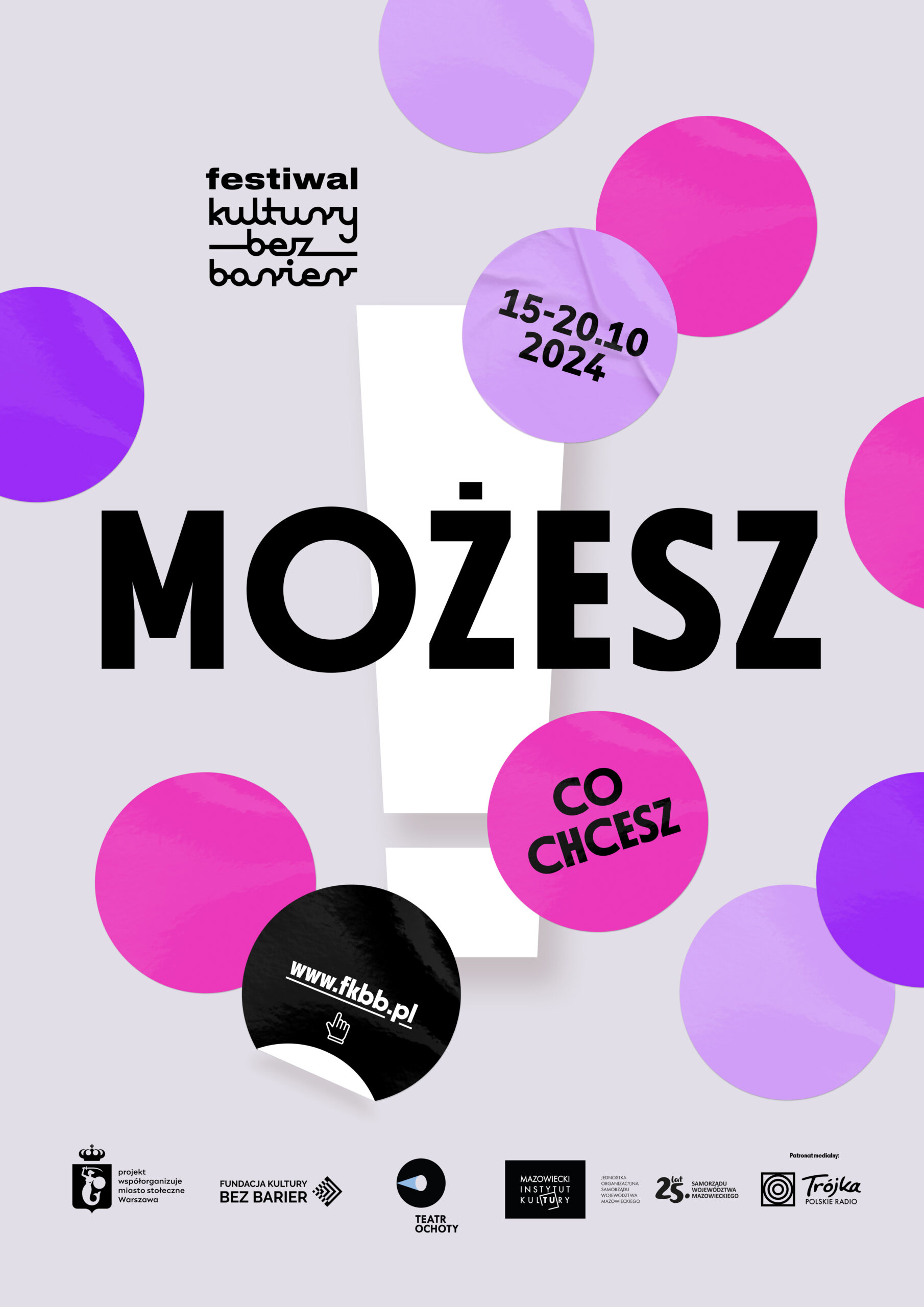 Plakat Festiwalu Kultury bez Barier. Na jasnofioletowym tle koła w różnych odcieniach różu i fioletu. Pośrodku duży czarny napis MOŻESZ. U dołu logotypy partnerów.